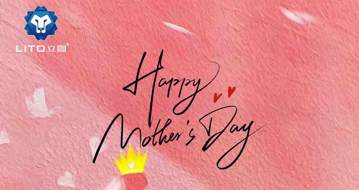 Celebrating Mother’s Day with LITO
